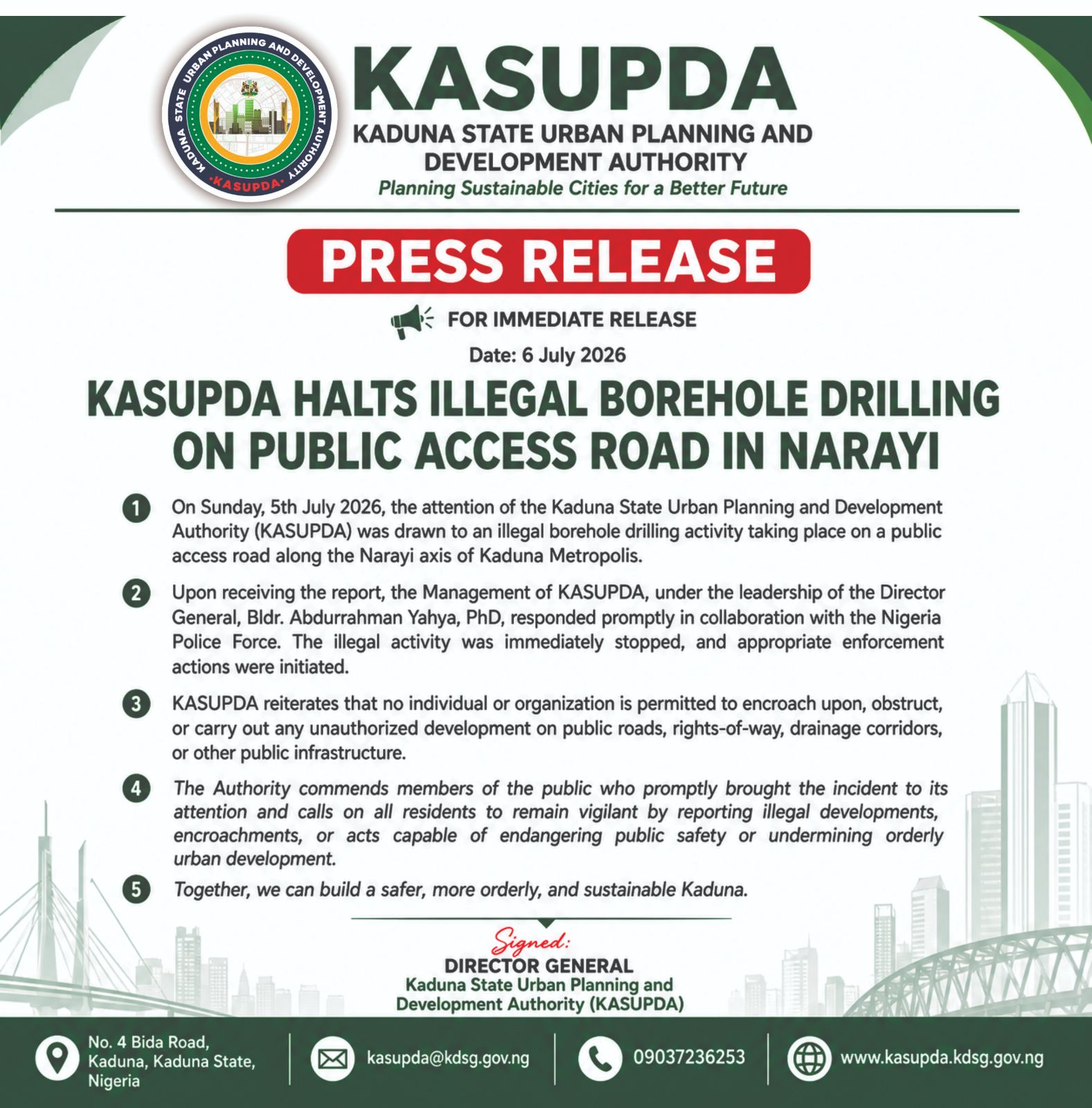 KASUPDA HALTS ILLEGAL BOREHOLE DRILLING ON PUBLIC ACCESS ROAD IN NARAYI